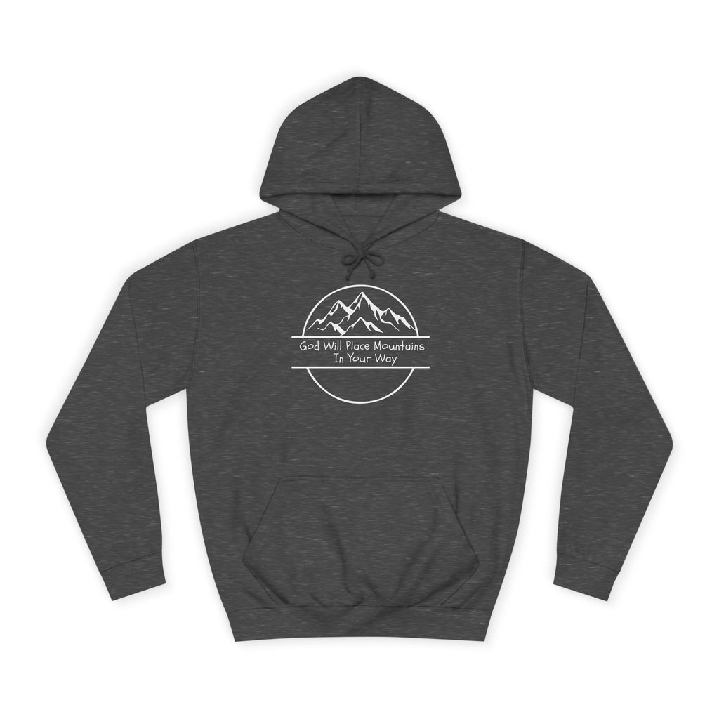GOD WILL PLACE MOUNTAINS Adult Unisex Hoodie