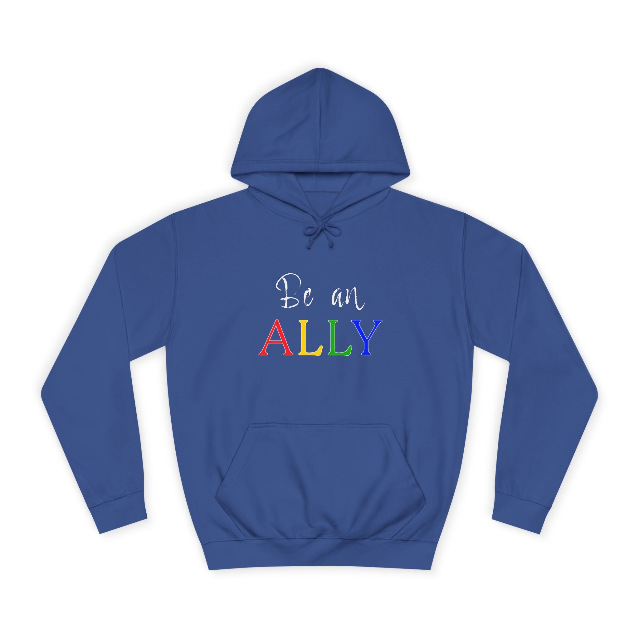 BE AN ALLY Adult Unisex Hoodie