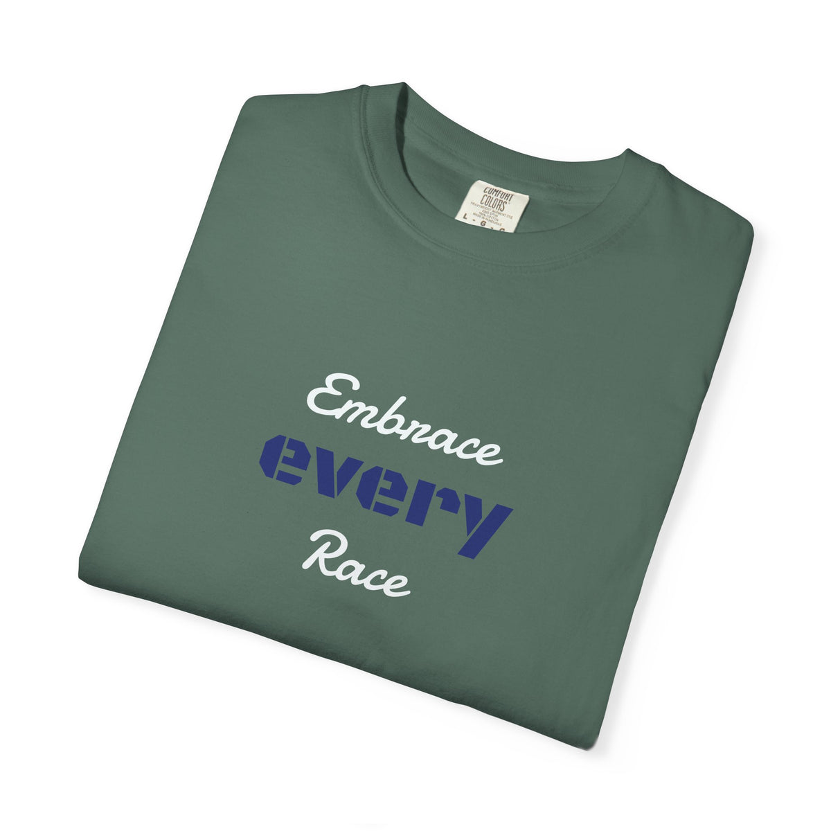 EMBRACE EVERY RACE Adult UnisexTee