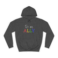 BE AN ALLY Adult Unisex Hoodie
