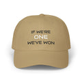 IF WE'RE ONE WE'VE WON Adult Unisex Cap