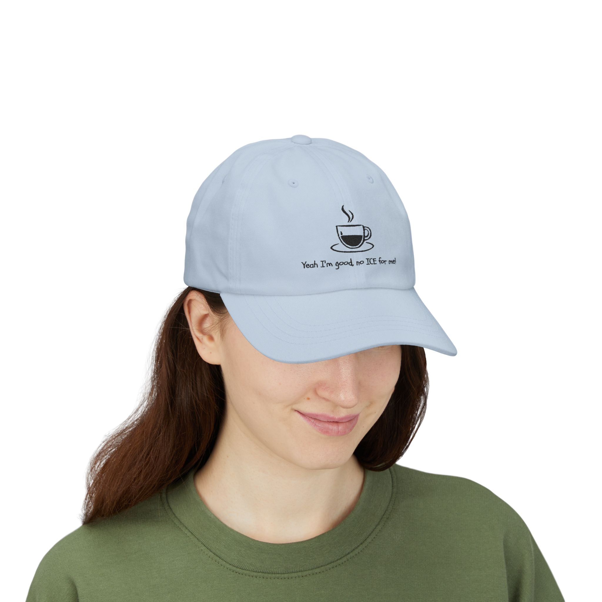 YEAH I'M GOOD, NO ICE FOR ME Adult Unisex Cap