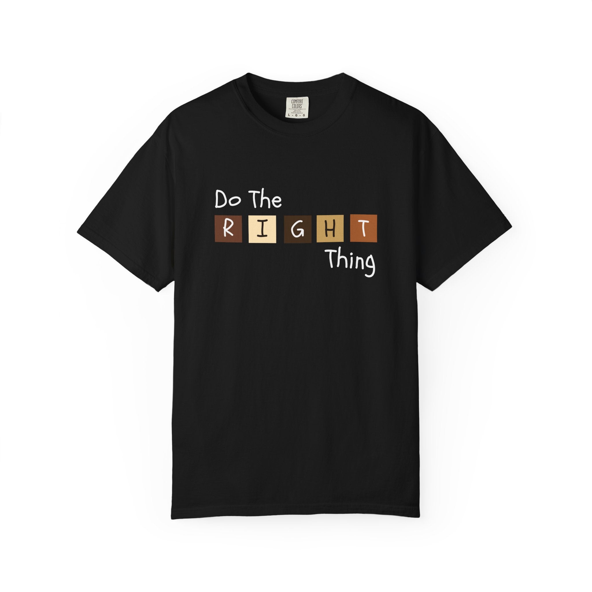 Do The RIGHT Thing Adult Tee