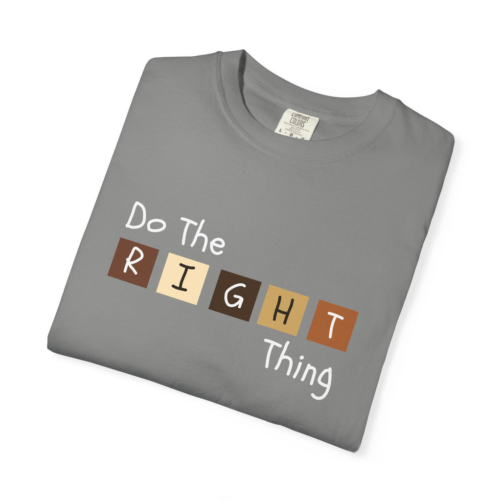 Do The RIGHT Thing Adult Tee