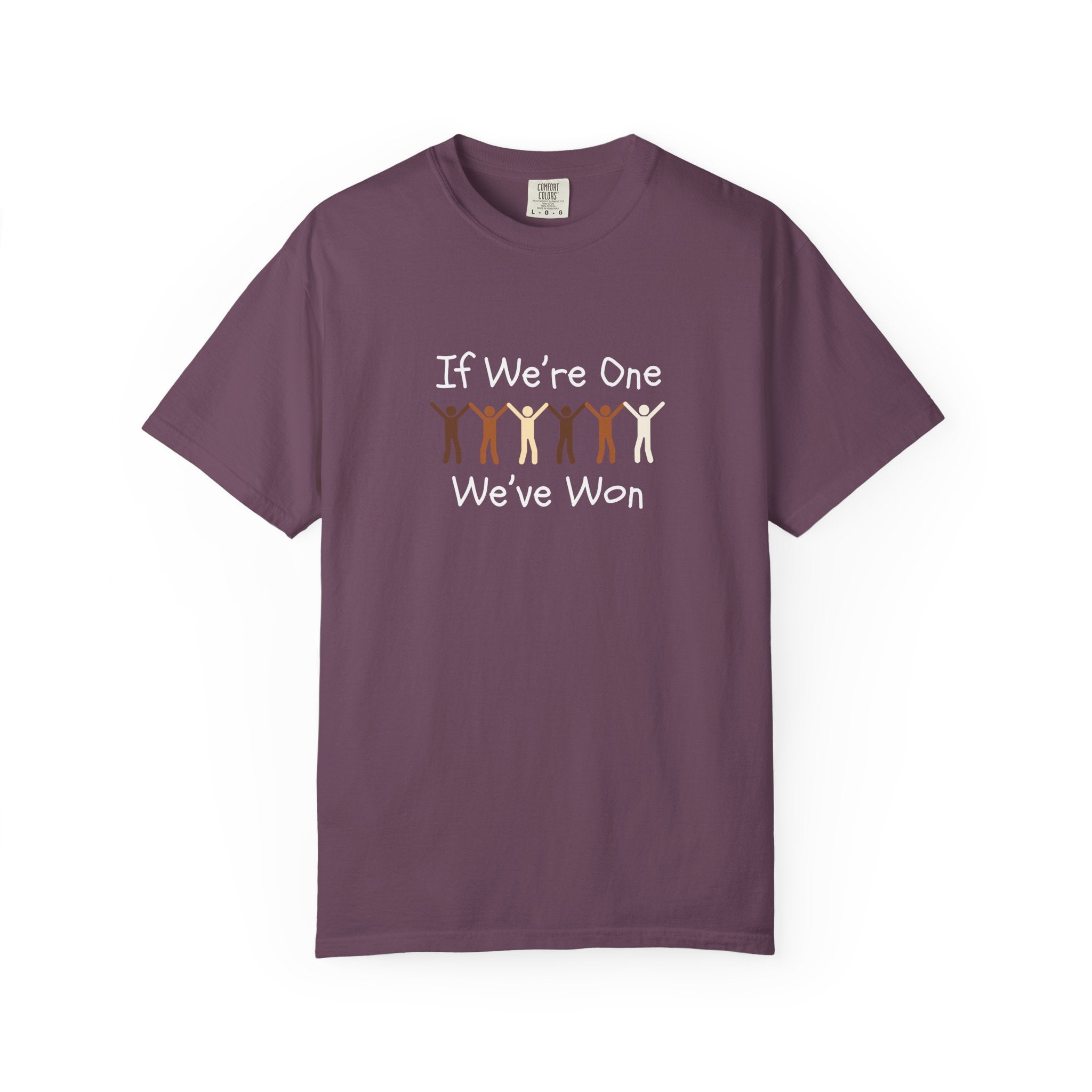IF WE'RE ONE WE'VE WON Adult Tee