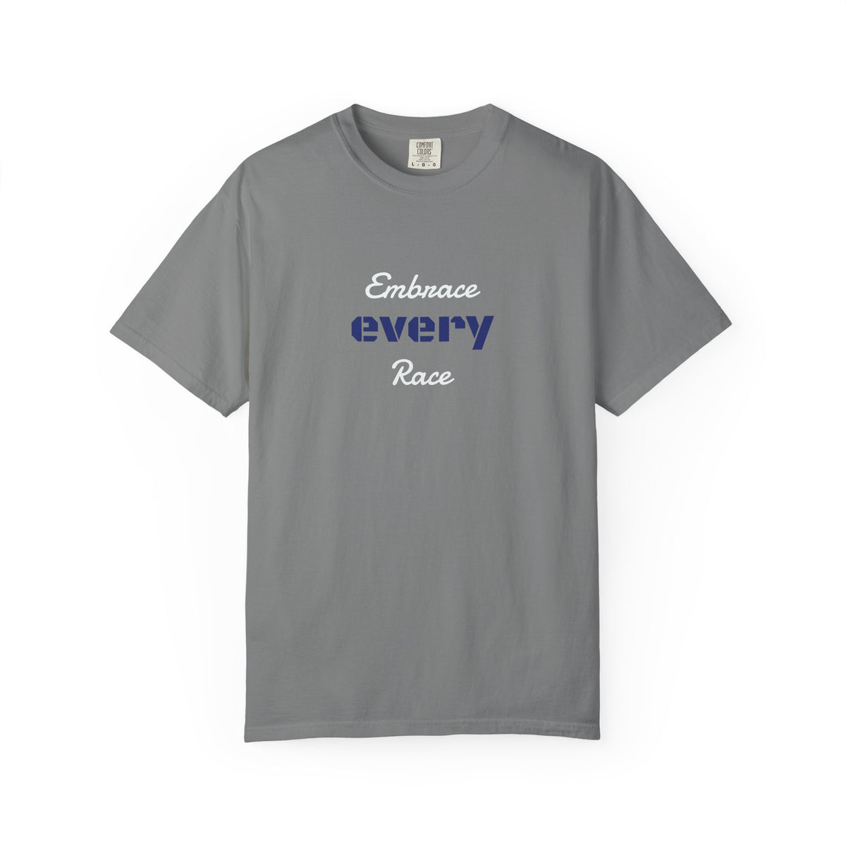 EMBRACE EVERY RACE Adult UnisexTee