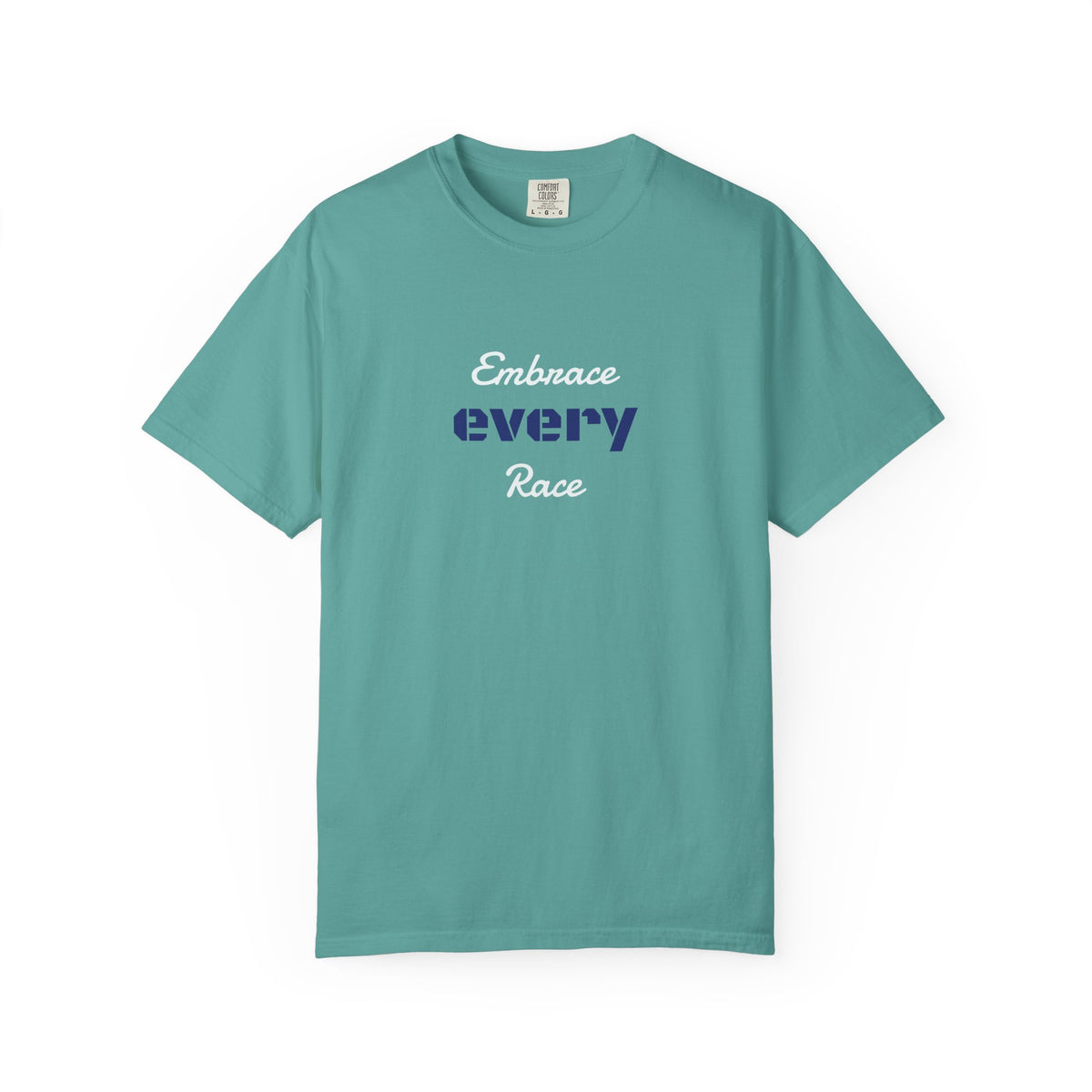 EMBRACE EVERY RACE Adult UnisexTee