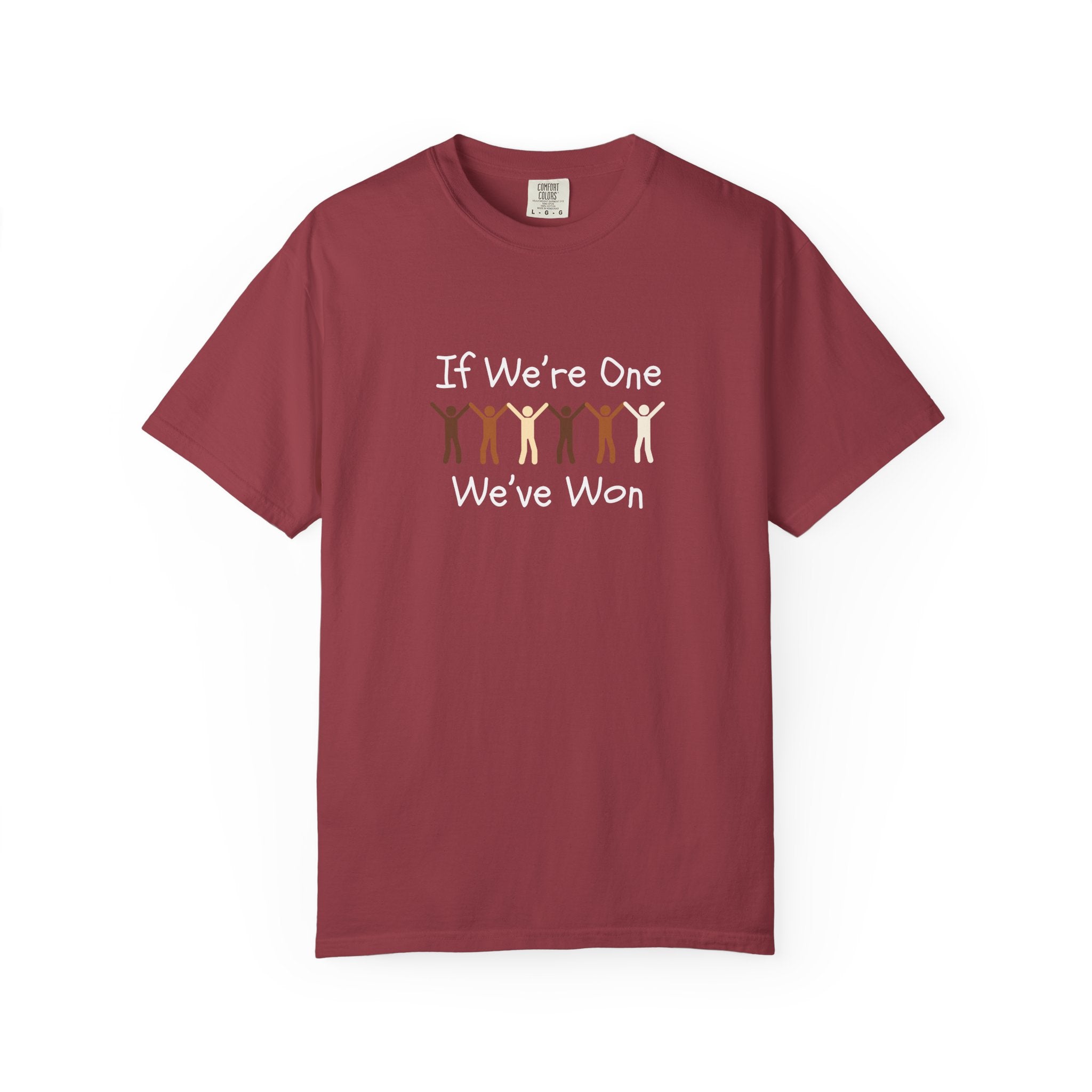 IF WE'RE ONE WE'VE WON Adult Tee