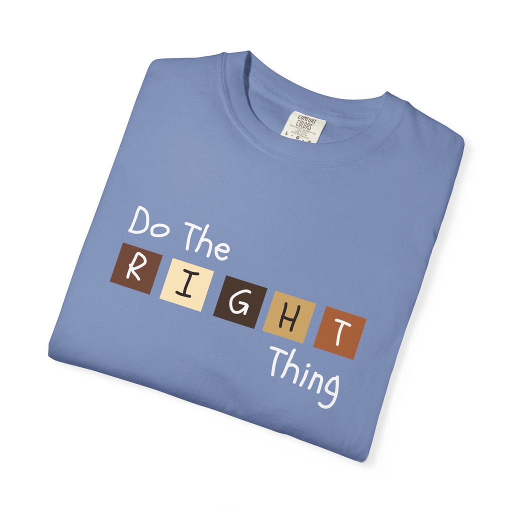 Do The RIGHT Thing Adult Tee
