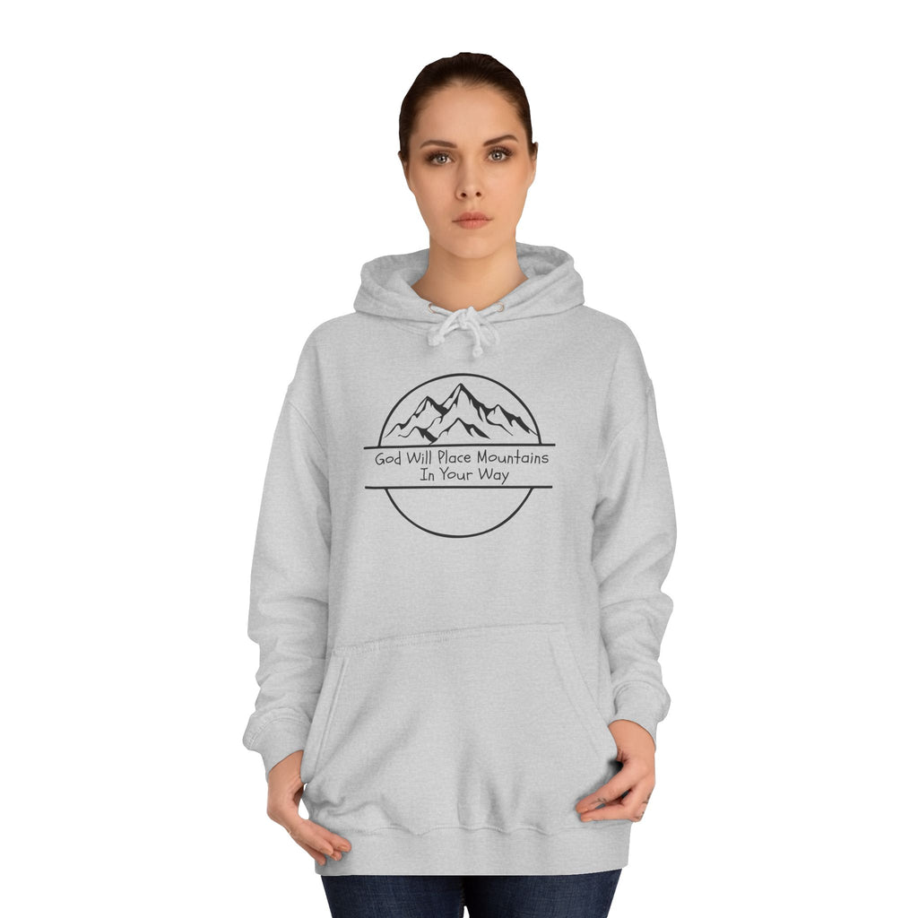 GOD WILL PLACE MOUNTAINS Adult Unisex Hoodie