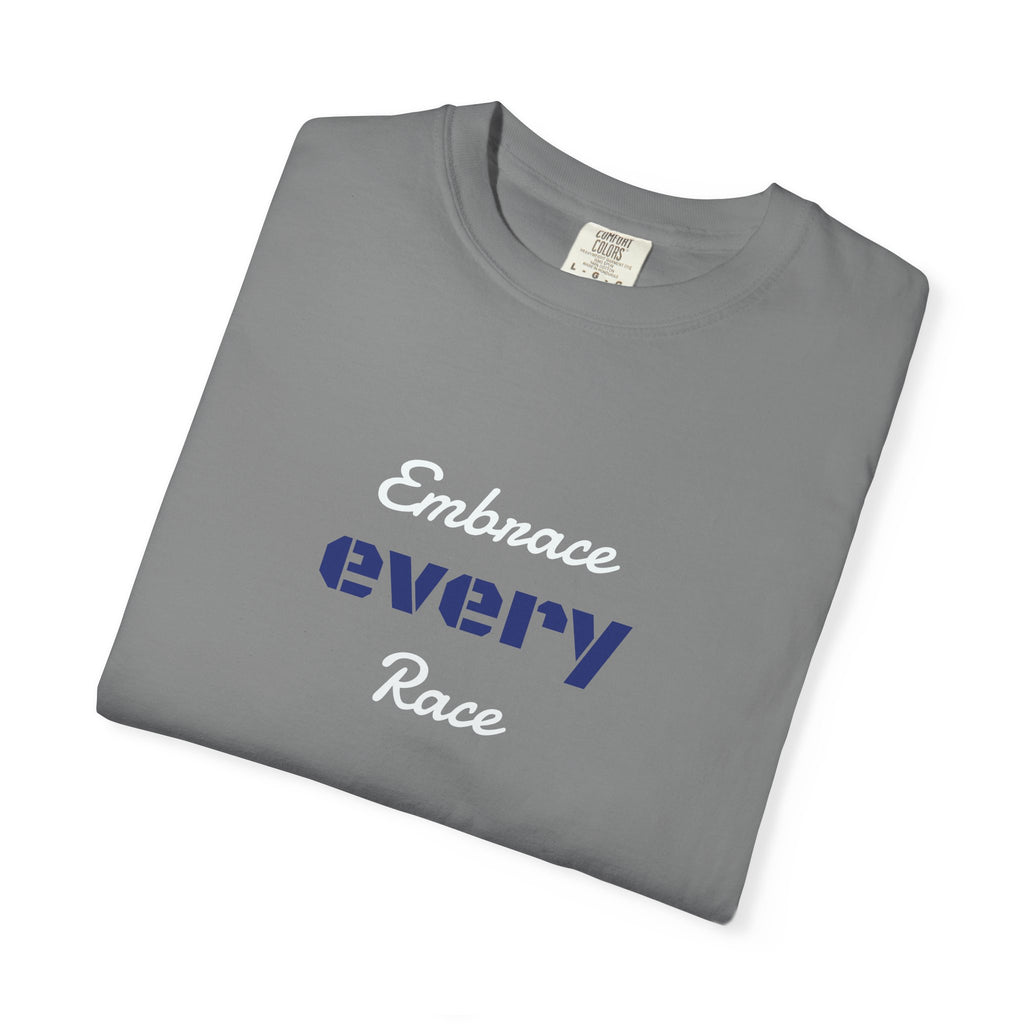EMBRACE EVERY RACE Adult UnisexTee