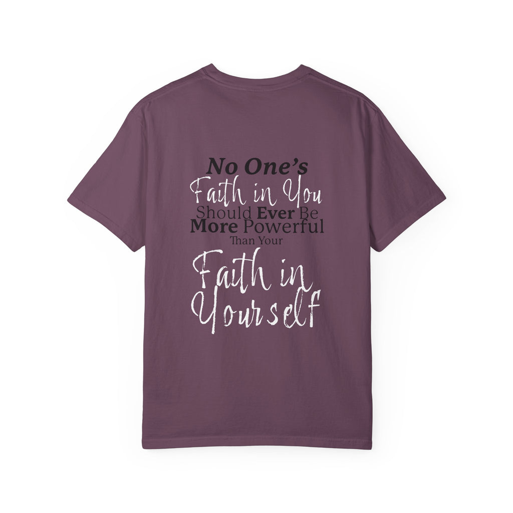 FAITH IN YOURSELF Adult Tee