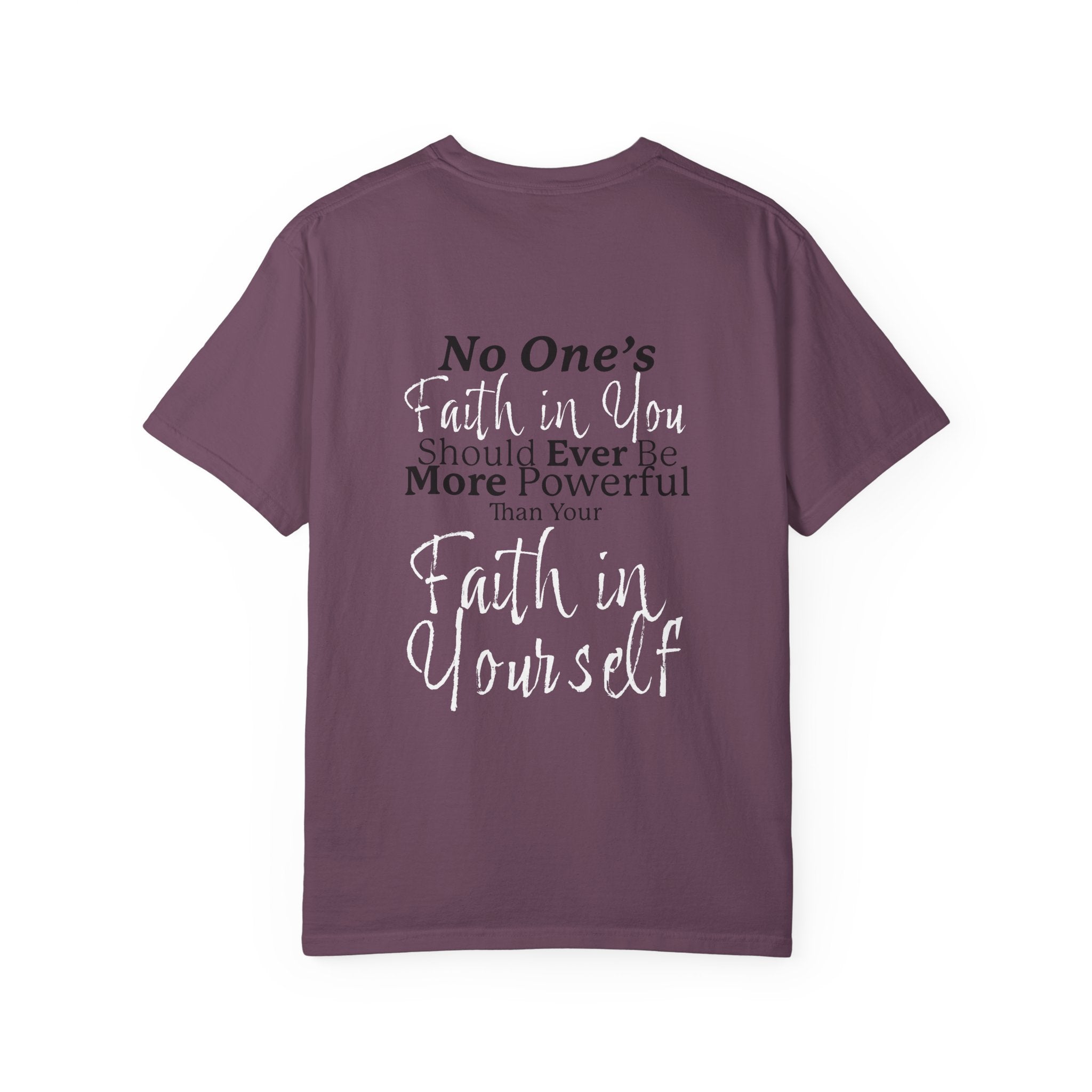 FAITH IN YOURSELF Adult Tee