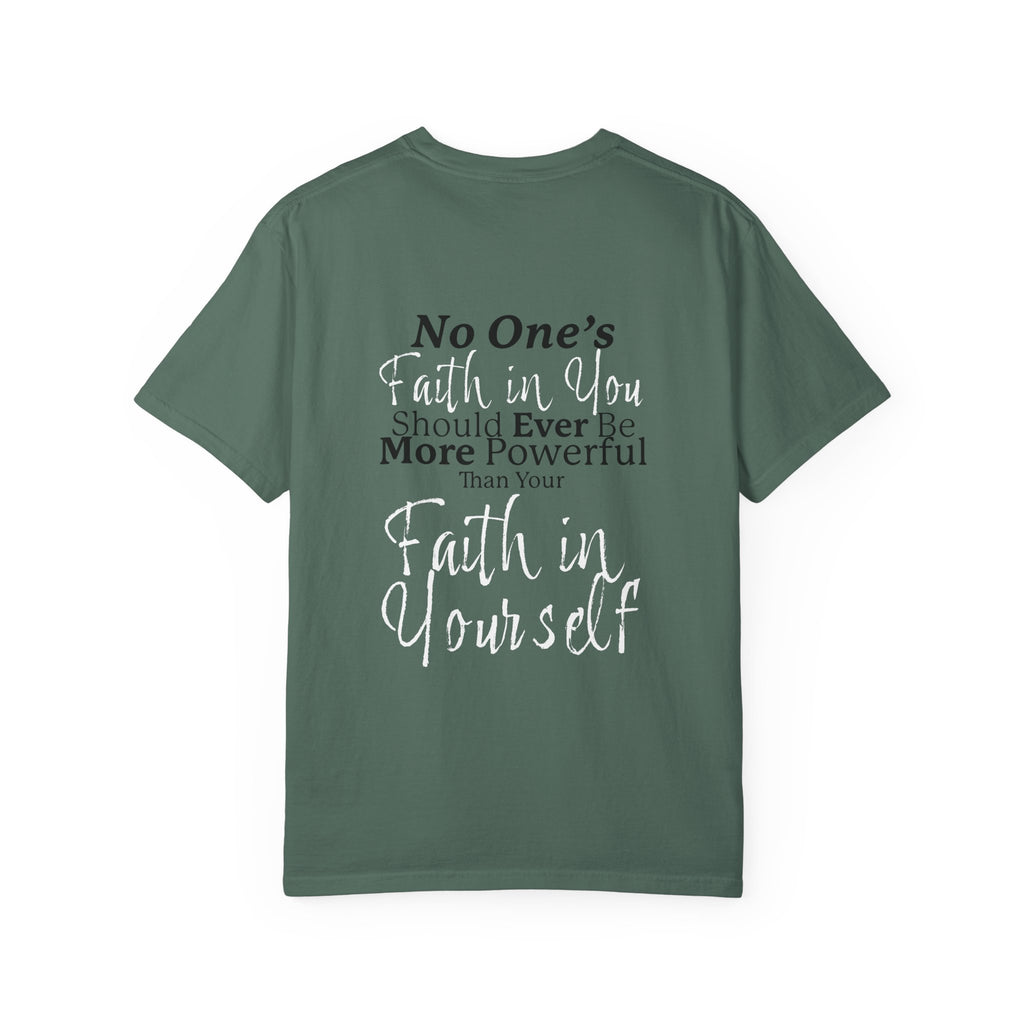FAITH IN YOURSELF Adult Tee