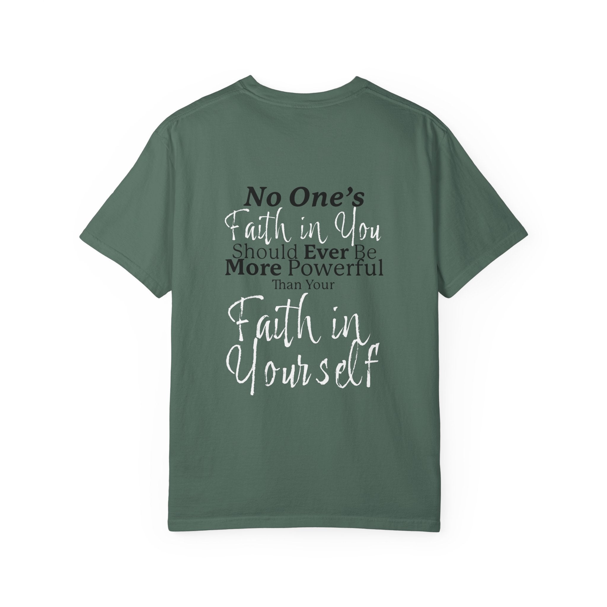 FAITH IN YOURSELF Adult Tee