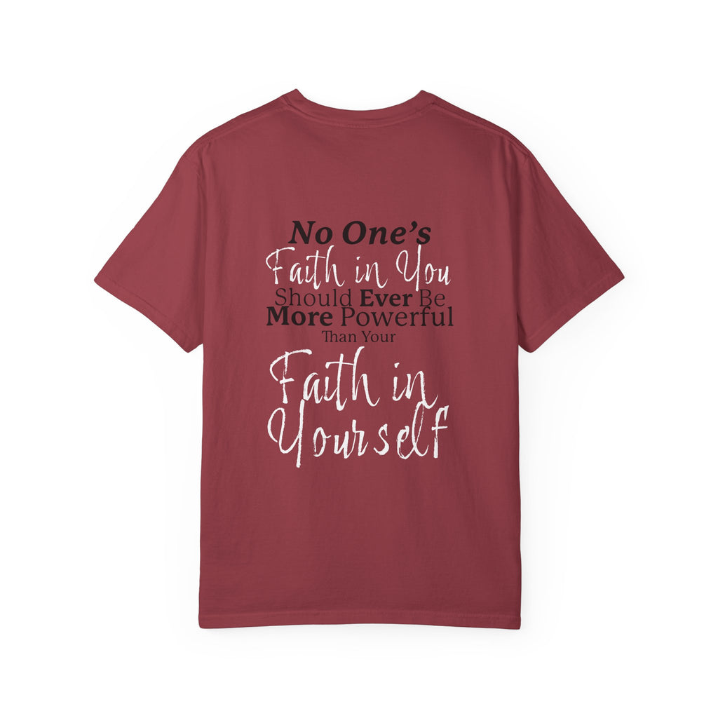 FAITH IN YOURSELF Adult Tee