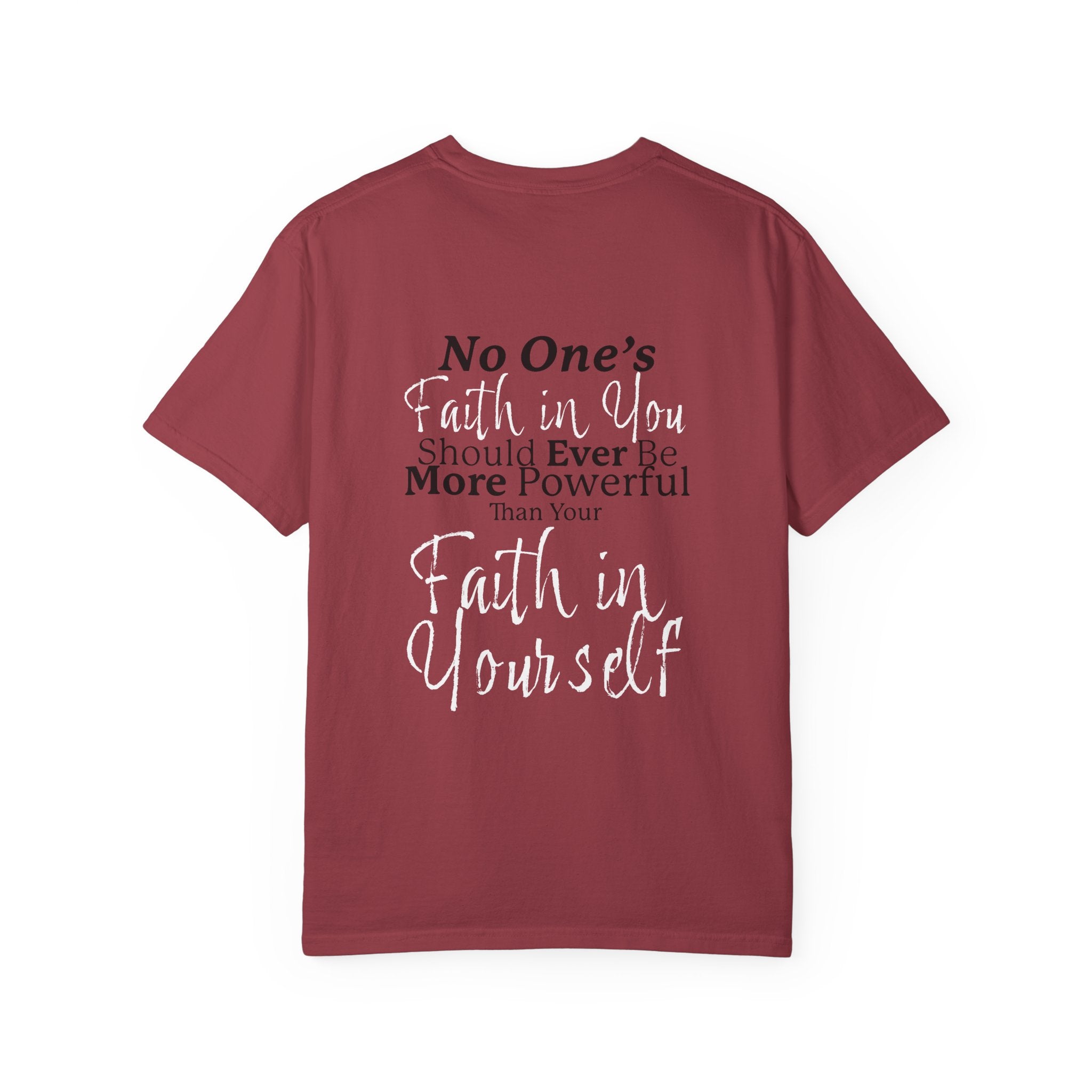 FAITH IN YOURSELF Adult Tee