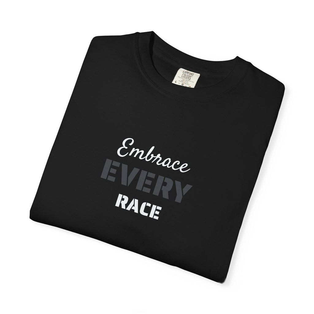 EMBRACE EVERY RACE ADULT UNISEX TEE