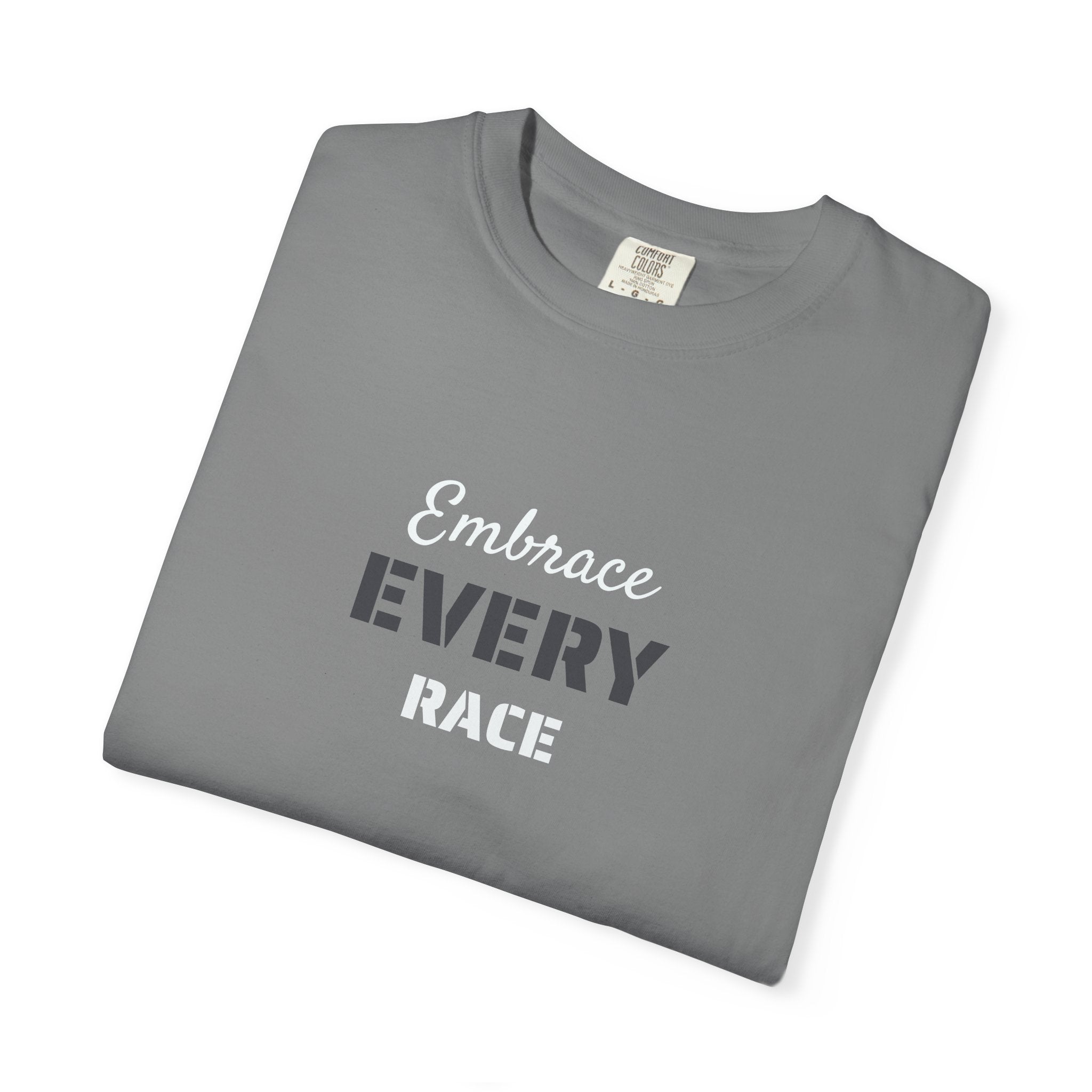 EMBRACE EVERY RACE ADULT UNISEX TEE