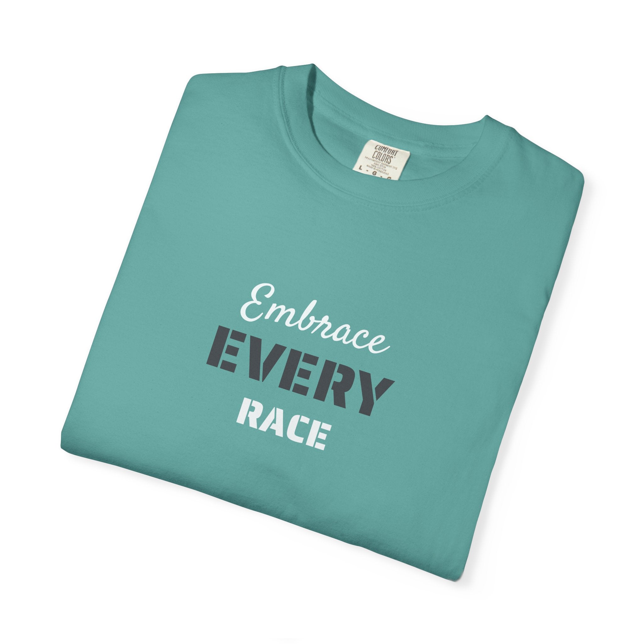 EMBRACE EVERY RACE ADULT UNISEX TEE