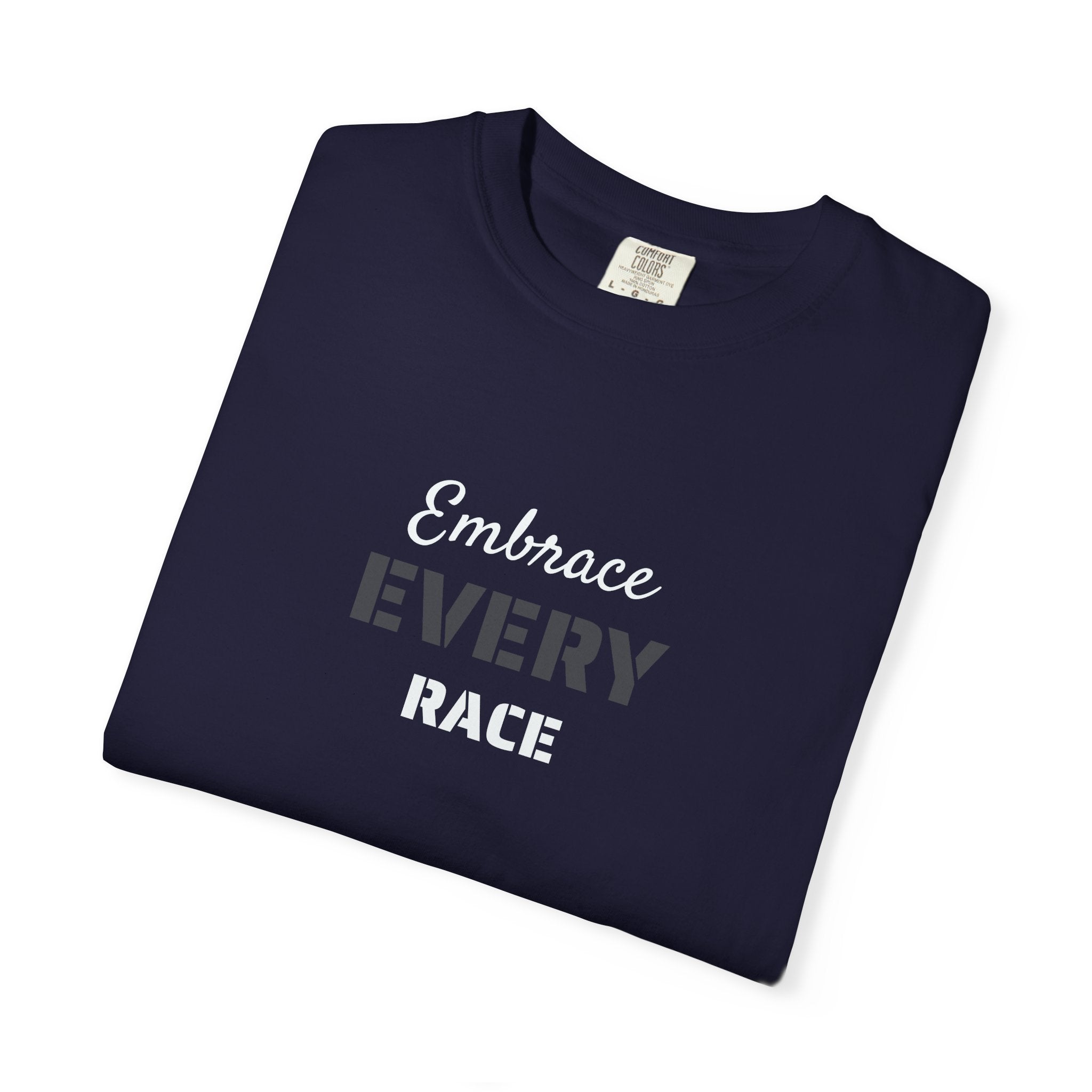 EMBRACE EVERY RACE ADULT UNISEX TEE