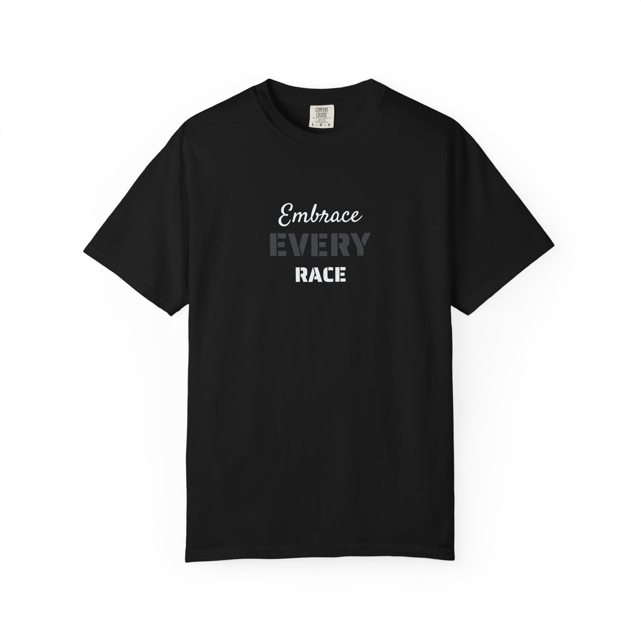 EMBRACE EVERY RACE ADULT UNISEX TEE