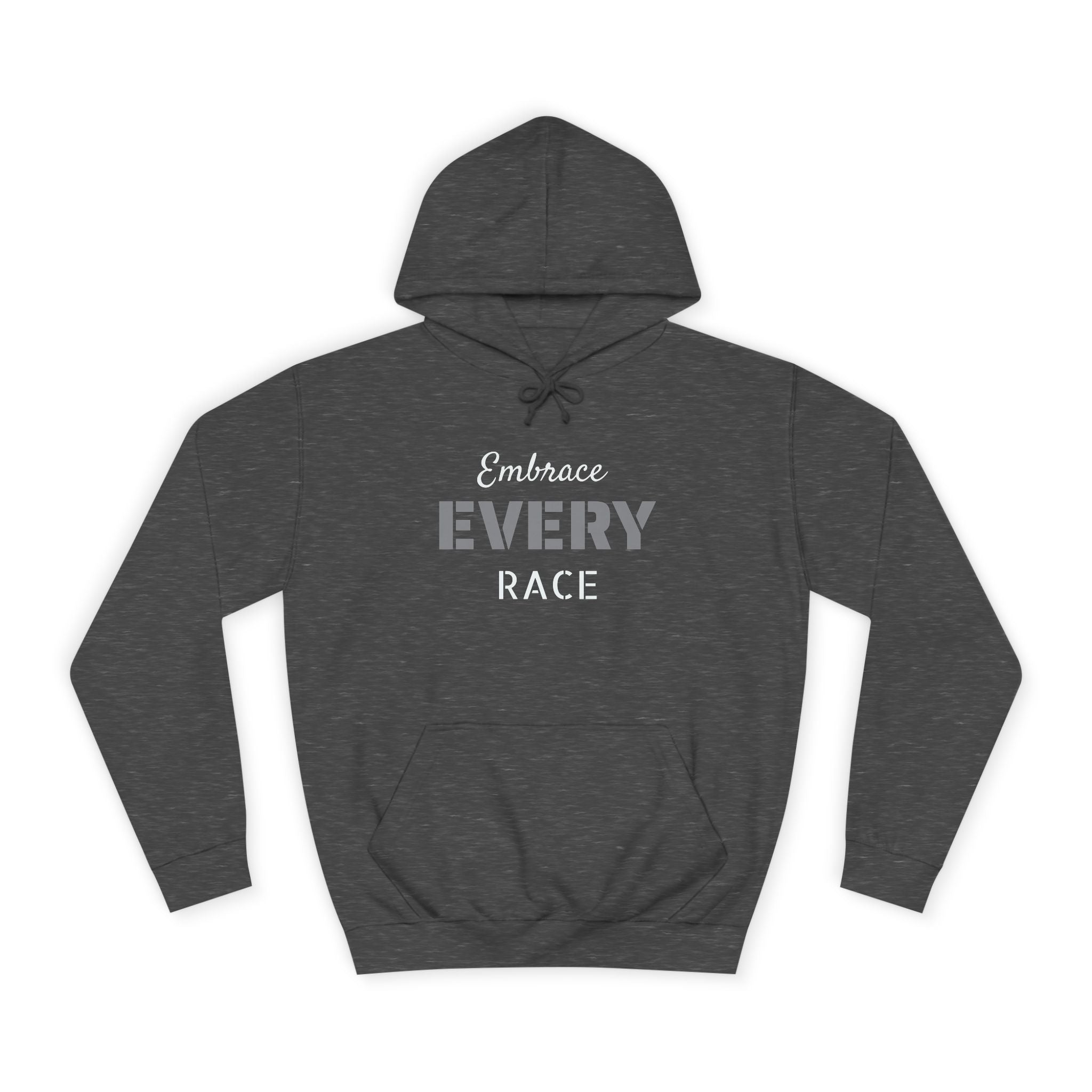 EMBRACE EVERY RACE Adult Unisex Hoodie