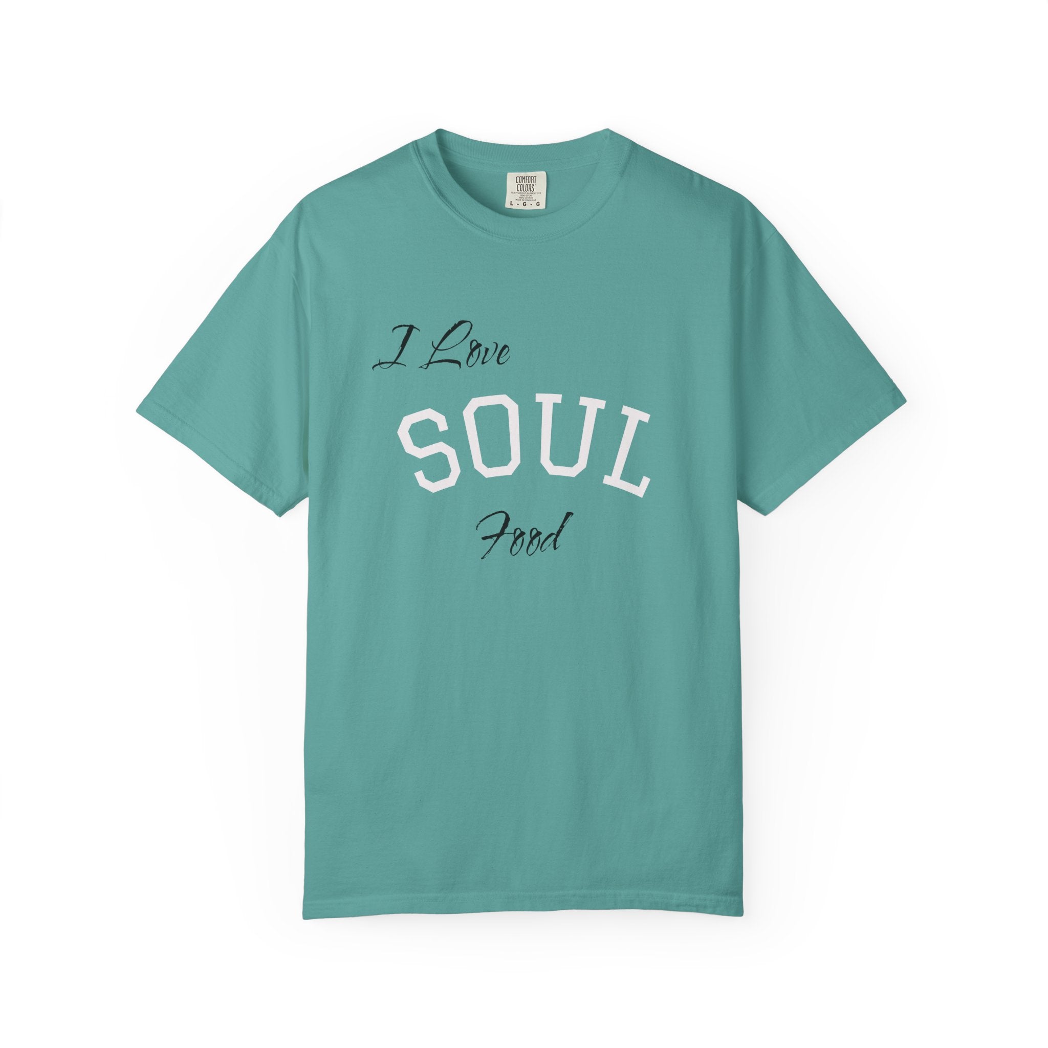 I LOVE SOUL FOOD Adult Unisex Tee