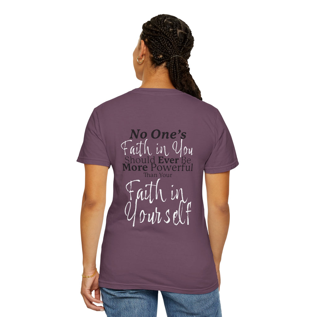 FAITH IN YOURSELF Adult Tee