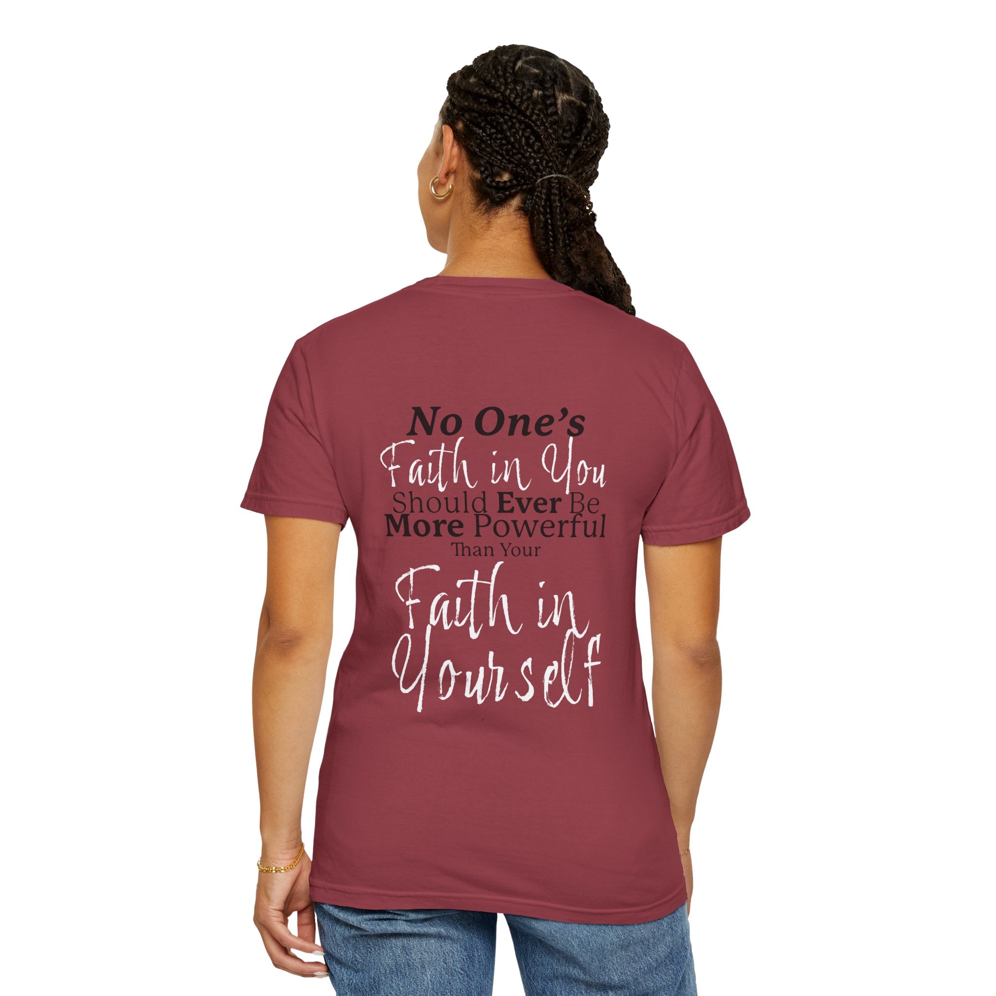 FAITH IN YOURSELF Adult Tee