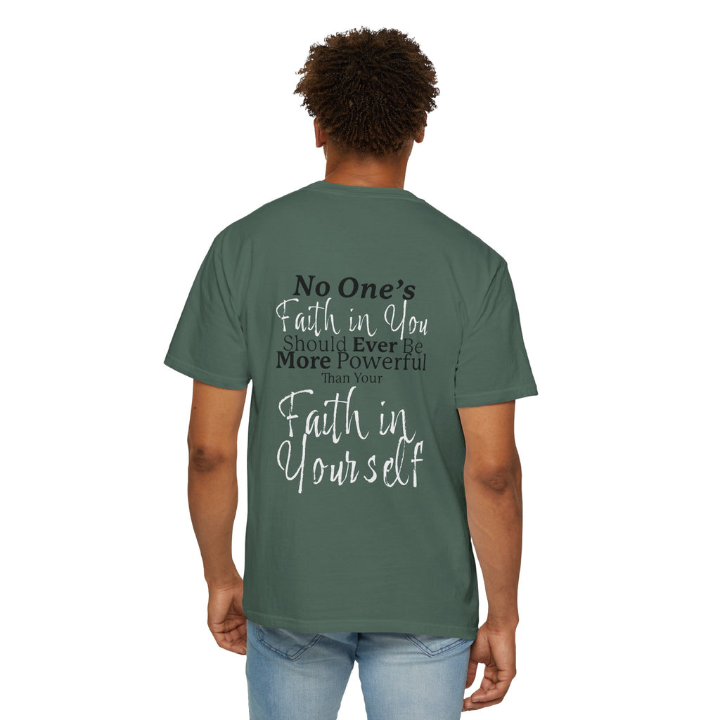 FAITH IN YOURSELF Adult Tee