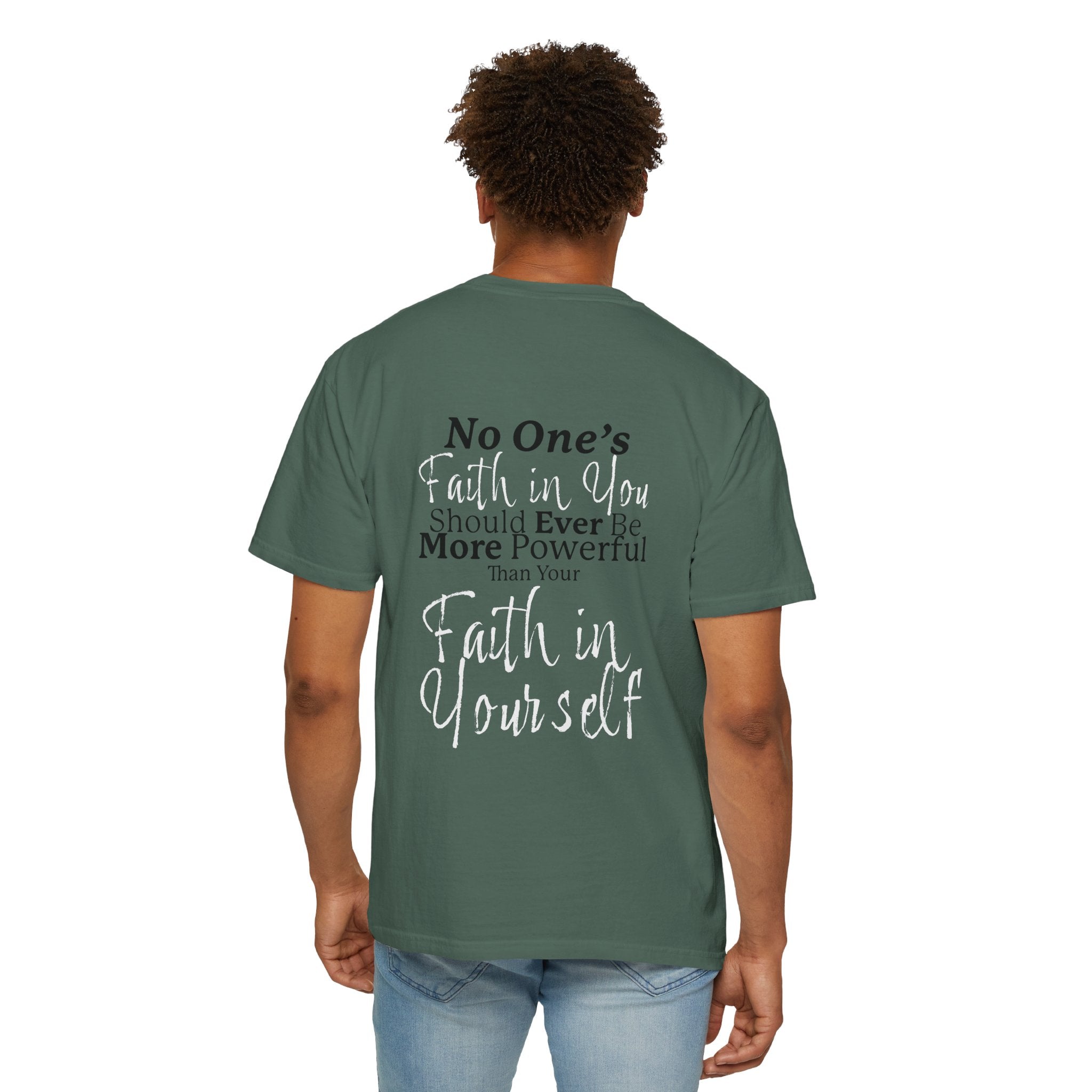 FAITH IN YOURSELF Adult Tee