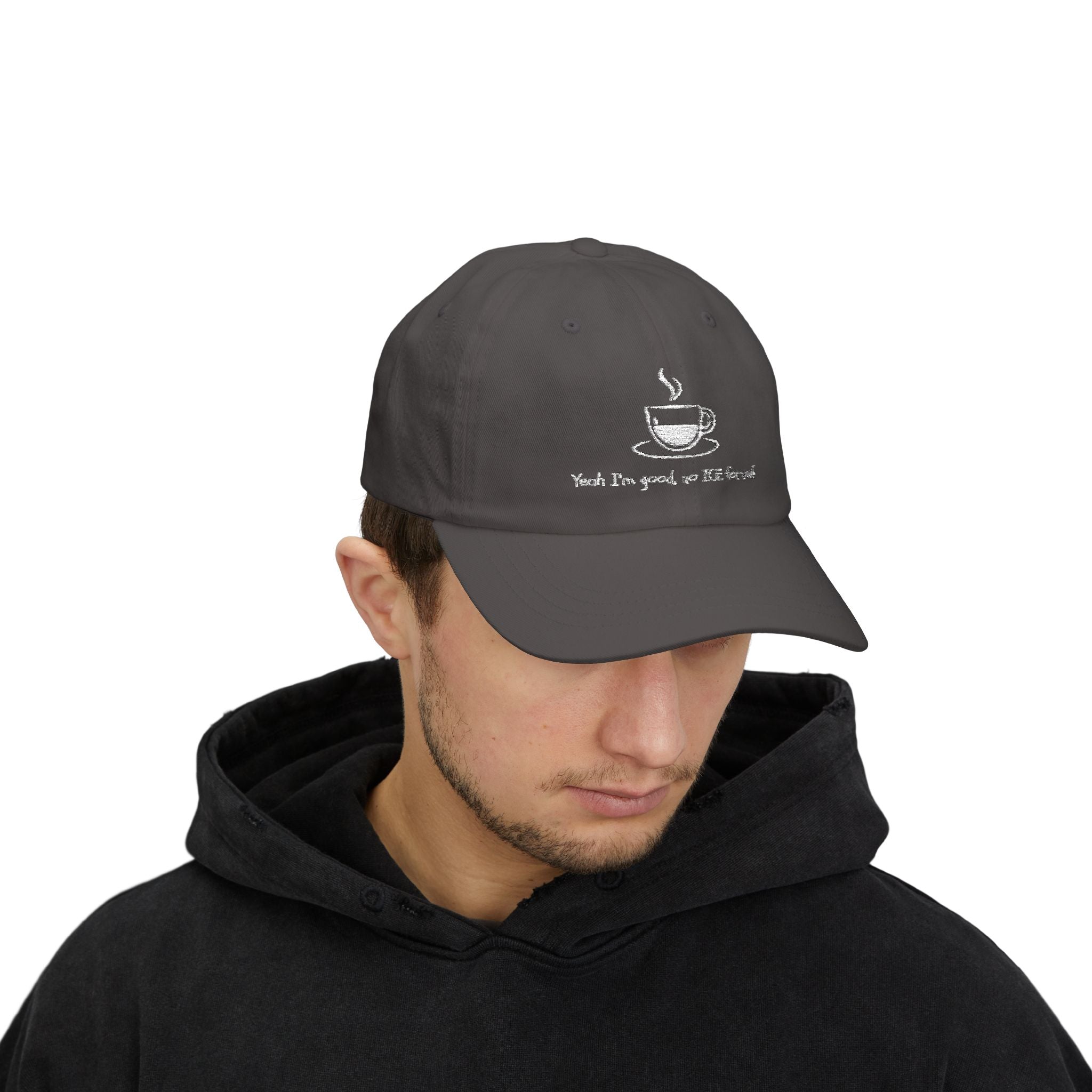YEAH, I'M GOOD, NO ICE FOR ME Adult Unisex Cap
