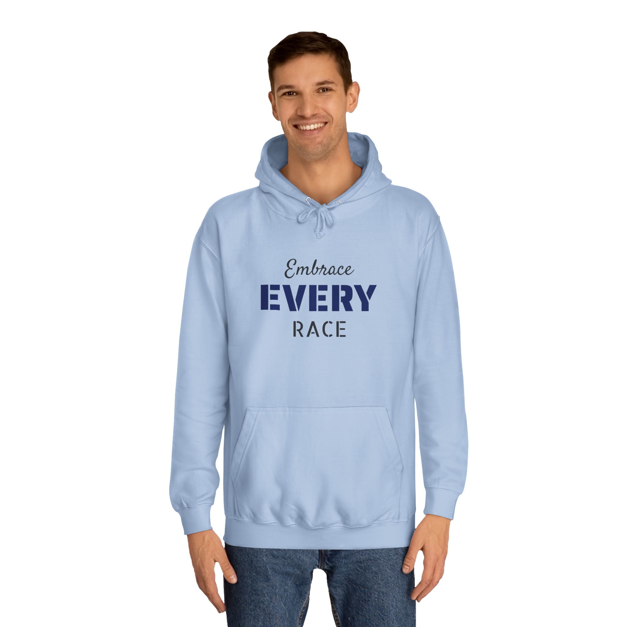 EMBRACE EVERY RACE Adult Unisex Hoodie