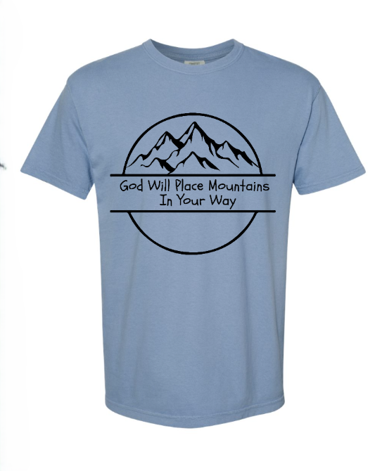 God Will Place Mountains Adult Tee (Black Logo)