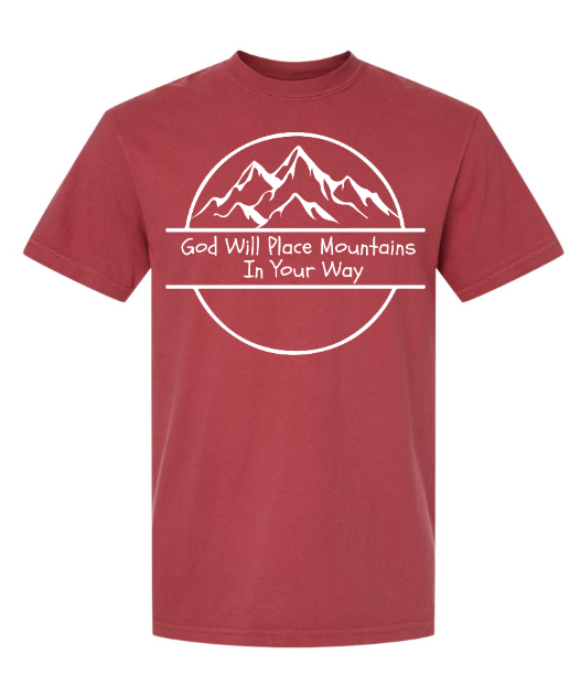 God Will Place Mountains Adult Tee (White Logo)