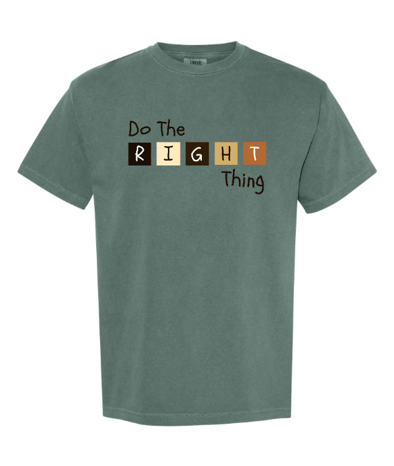 Do The RIGHT Thing Adult Tee