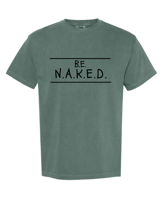 Be Naked Adult Tee