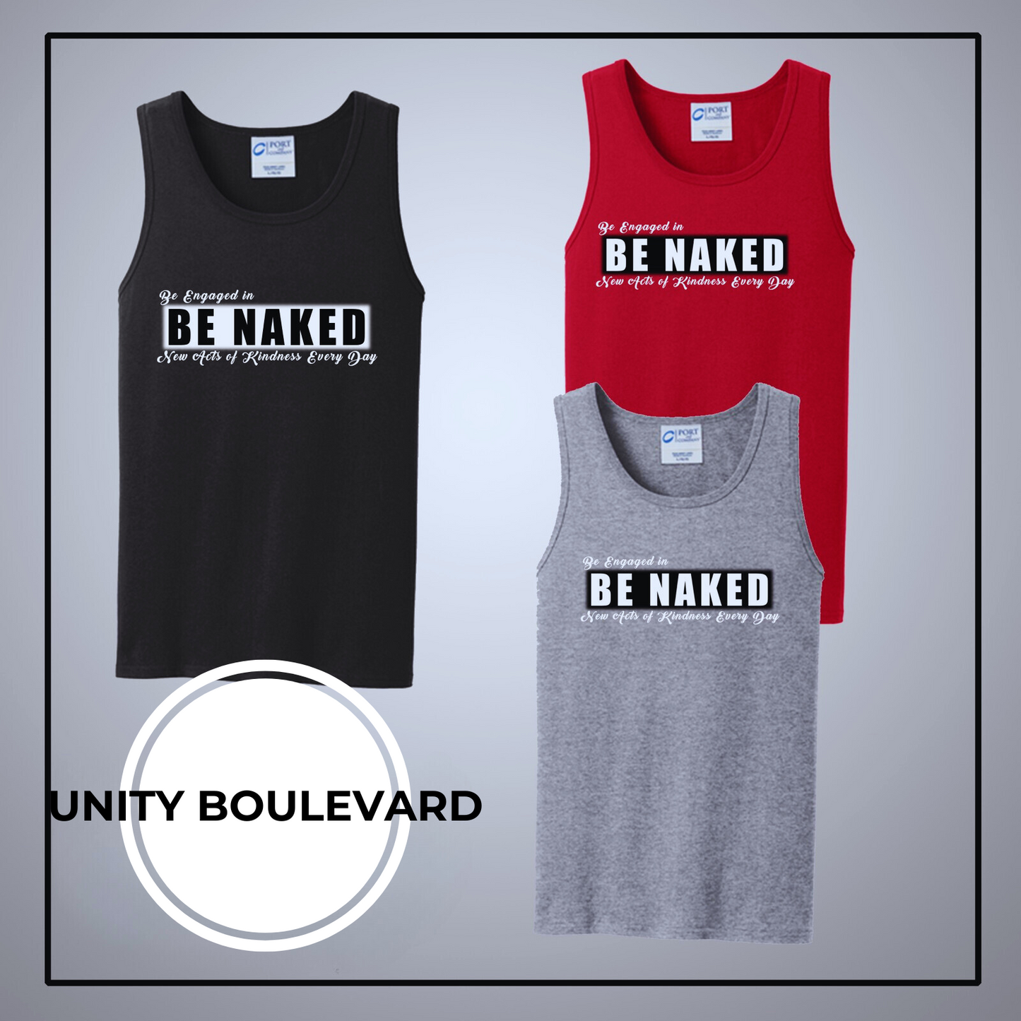 Unity Boulevard BE NAKED Men's Graphic Tank